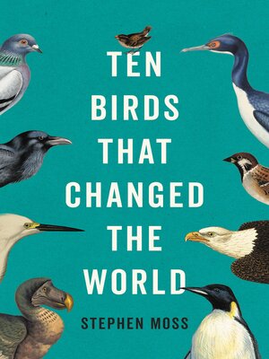 cover image of Ten Birds That Changed the World